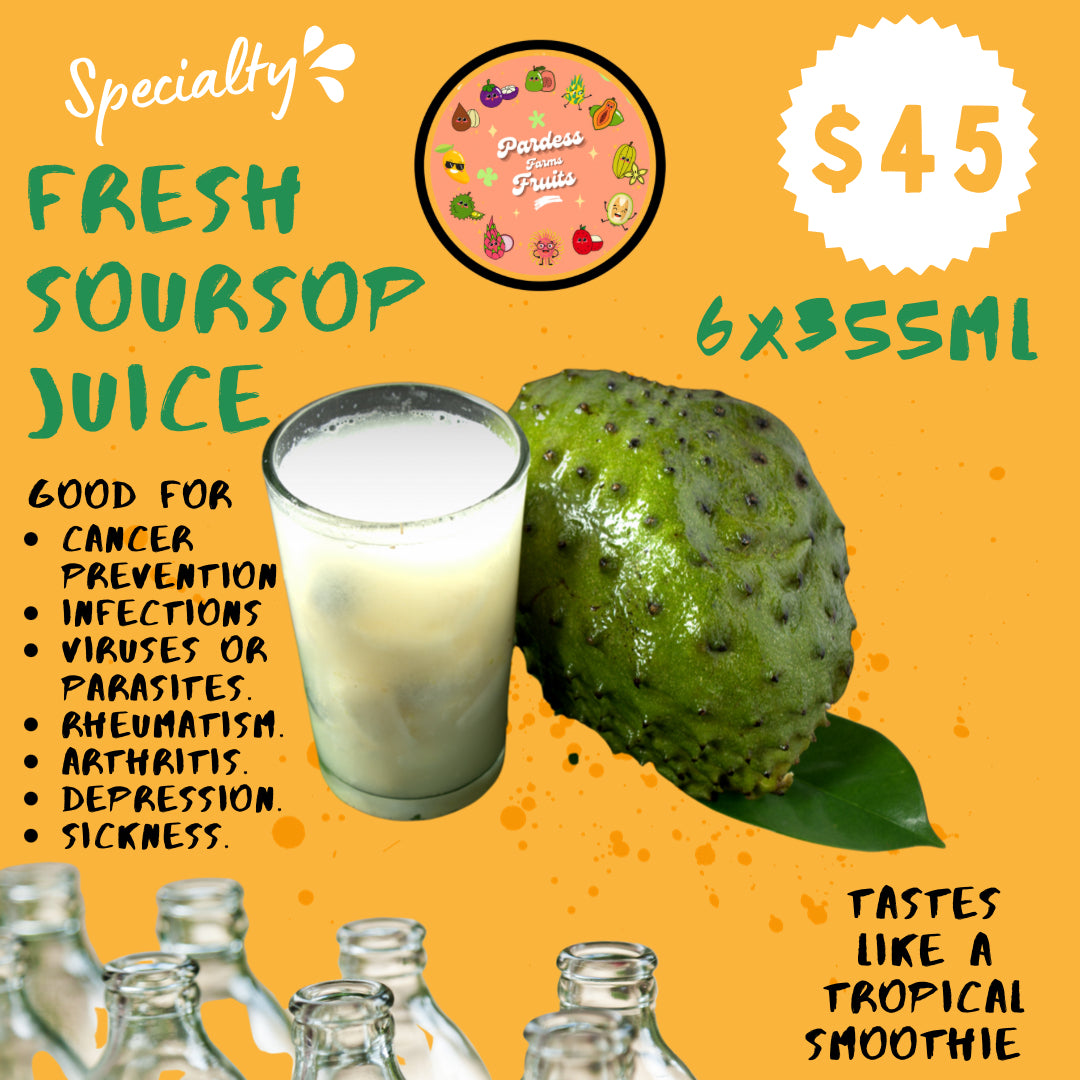 SOURSOP |  FRESH JUICE (6 PACK)